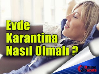 Evde karantina hakkında her yerde hata var