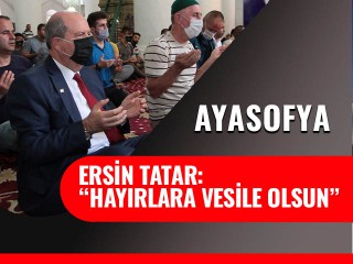 Ersin Tatar'dan AyaSofya Duası