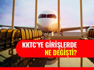 KKTC'ye yeni giriş şartları ne?